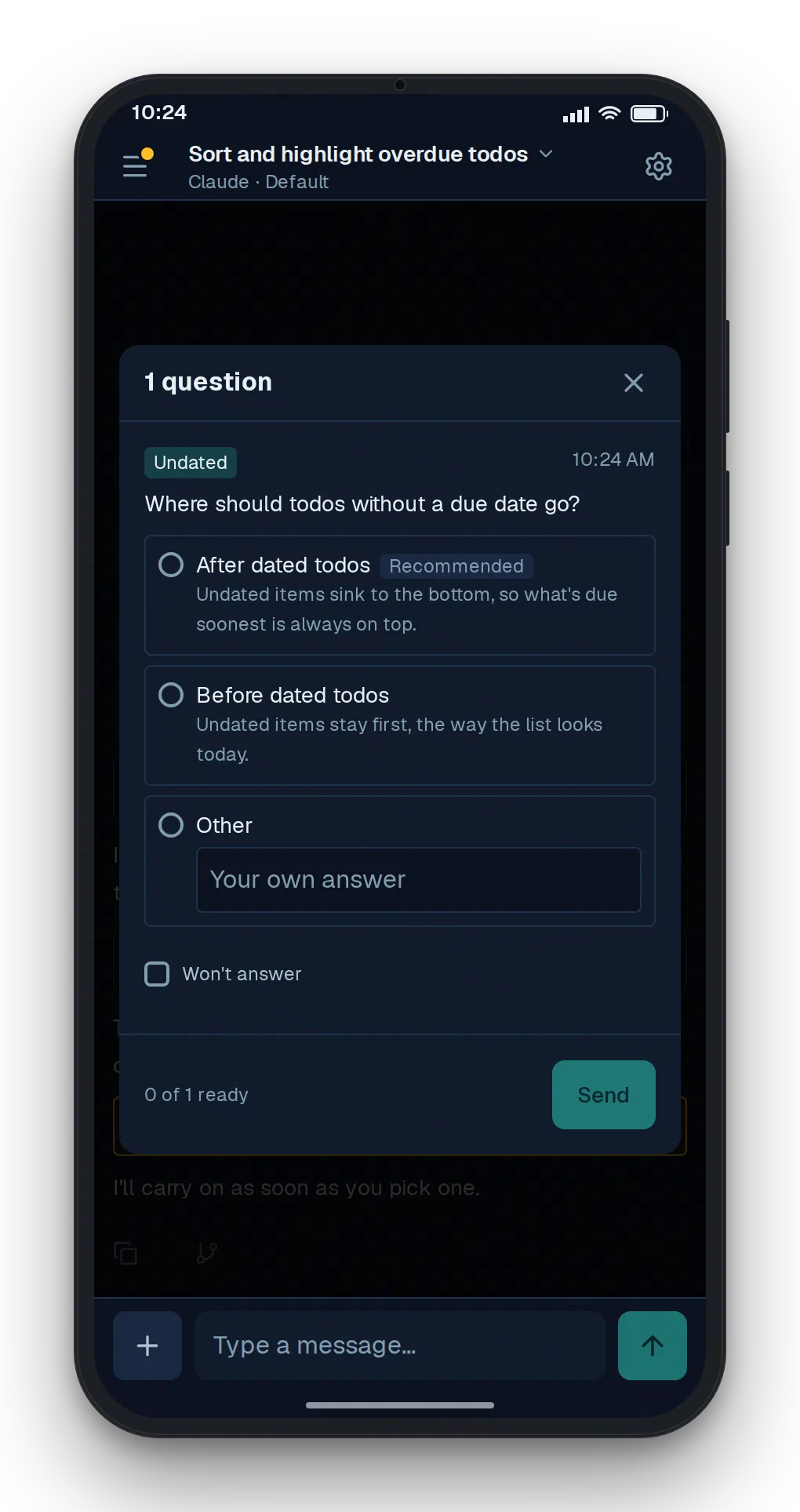 An agent's question on a phone: where should todos without a due date go? The recommended answer is to put them after dated todos.